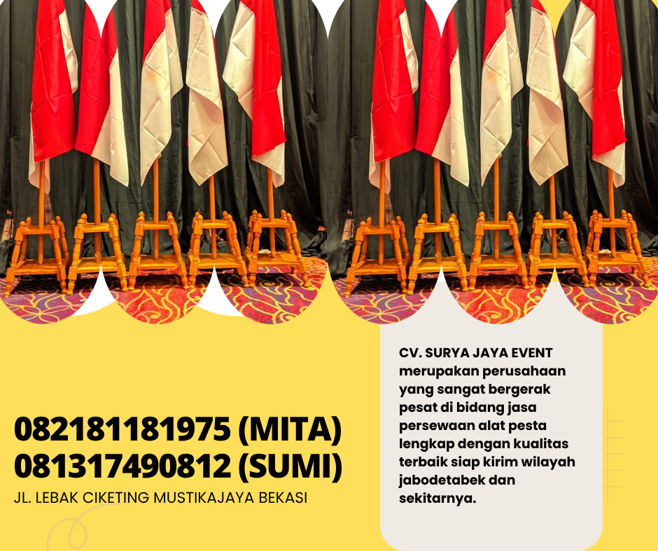 Rental Tiang Bendera Pataka VIP Kayu Jati Area Purwakarta