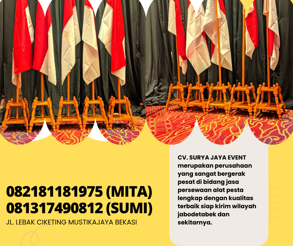 Rental Tiang Bendera Pataka VIP Kayu Jati Area Purwakarta